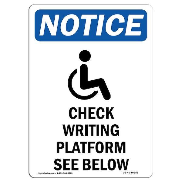 Safety Sign, OSHA Notice, 5" Height, Check Writing Platform Sign With Symbol, Portrait, 10PK